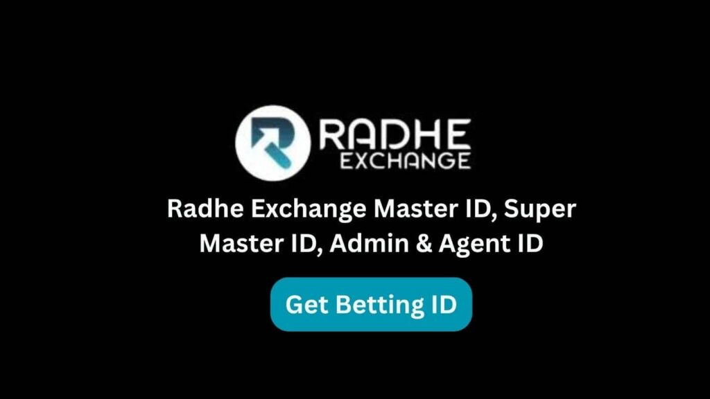 Radhe Exchange - Master ID, Super Master ID, Admin & Agent ID
